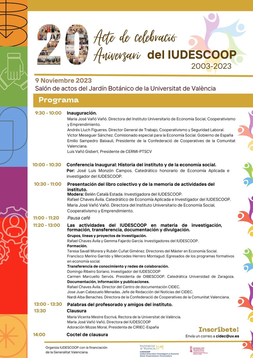 🎊 ACTO DE CELEBRACIÓN DEL 20 ANIVERSARIO DEL IUDESCOOP 🎊 🗓️ Jueves 9 de noviembre 📍 Salón de Actos del Jardín Botánico de la Univeristat de València (@UV_EG ) ⏰ 9:30 Si aún no te has inscrito, puedes hacerlo a través de cidec@uv.es 📧 Bienvenidos 😊