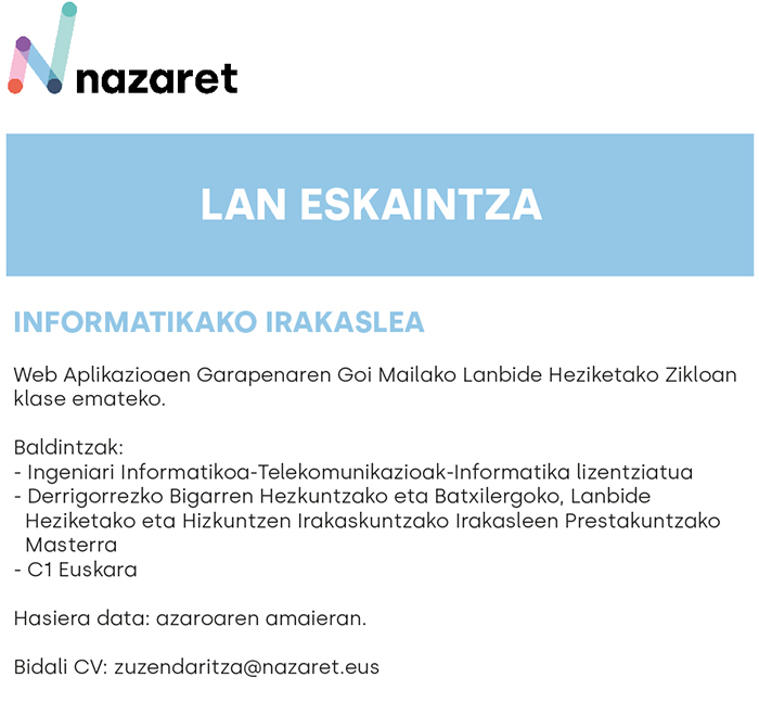 nazaretzentroa's tweet photo. Nazareten Web Aplikazioen Garapenen Goi Mailako Zikloan klase emateko irakaslea behar dugu #LH #LanbideHeziketa #enplegu @HETELFP #abantean https://t.co/IQyFj8BM1K