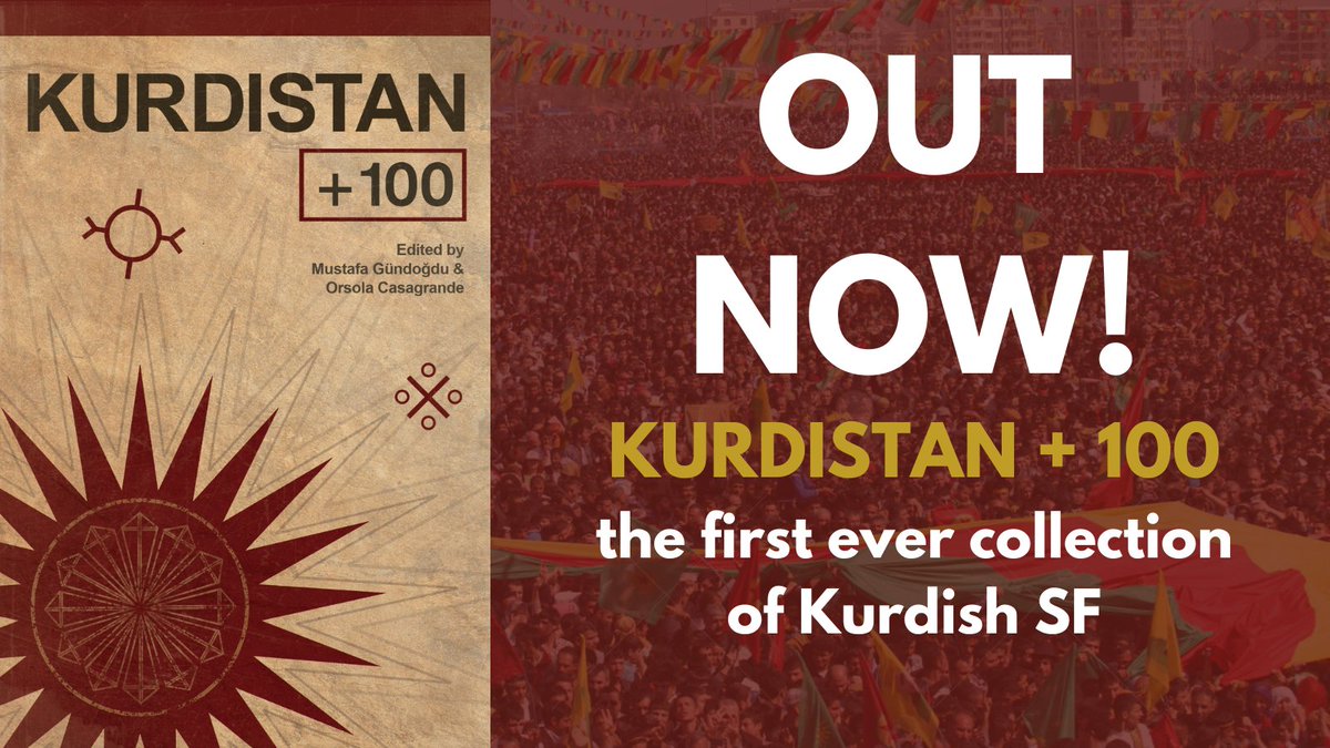 What will the struggle for Kurdish independence look like 100 years after the fall of Mahabad? In Kurdistan + 100, 13 Kurdish writers envision their people's future in the first ever collection of Kurdish SF. OUT NOW from Comma Press! commapress.co.uk/books/kurdista…