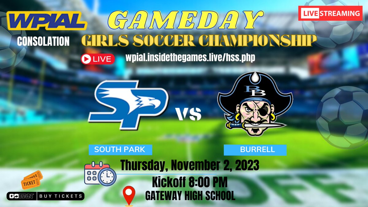 WPIAL Sports (@wpial_sports) on Twitter photo ‼️ GAMEDAY ‼️ WPIAL CONSOLATION GIRLS SOCCER CHAMPIONSHIP 🏆
⚽ South Park 🆚 Burrel
🎥 Live Here wpial.insidethegames.live/hss.php
🗓 Thursday, Nov 2
⏰ Kickoff 8:00 PM
🎟 gofan.co
📍 Gateway HS
<a href="/SPSD_Athletics/">South Park Eagles Athletics</a> <a href="/SPLady_Eagles/">South Park HS Girls Soccer</a> <a href="/bhsgirlssoccer3/">Burrell Girls Soccer</a> <a href="/LilHouseholder7/">Lilly Householder</a> <a href="/BSDBucs/">Burrell School District</a> ‼️ GAMEDAY ‼️ WPIAL CONSOLATION GIRLS SOCCER CHAMPIONSHIP 🏆
⚽ South Park 🆚 Burrel
🎥 Live Here wpial.insidethegames.live/hss.php
🗓 Thursday, Nov 2
⏰ Kickoff 8:00 PM
🎟 gofan.co
📍 Gateway HS
<a href="/SPSD_Athletics/">South Park Eagles Athletics</a> <a href="/SPLady_Eagles/">South Park HS Girls Soccer</a> <a href="/bhsgirlssoccer3/">Burrell Girls Soccer</a> <a href="/LilHouseholder7/">Lilly Householder</a> <a href="/BSDBucs/">Burrell School District</a>