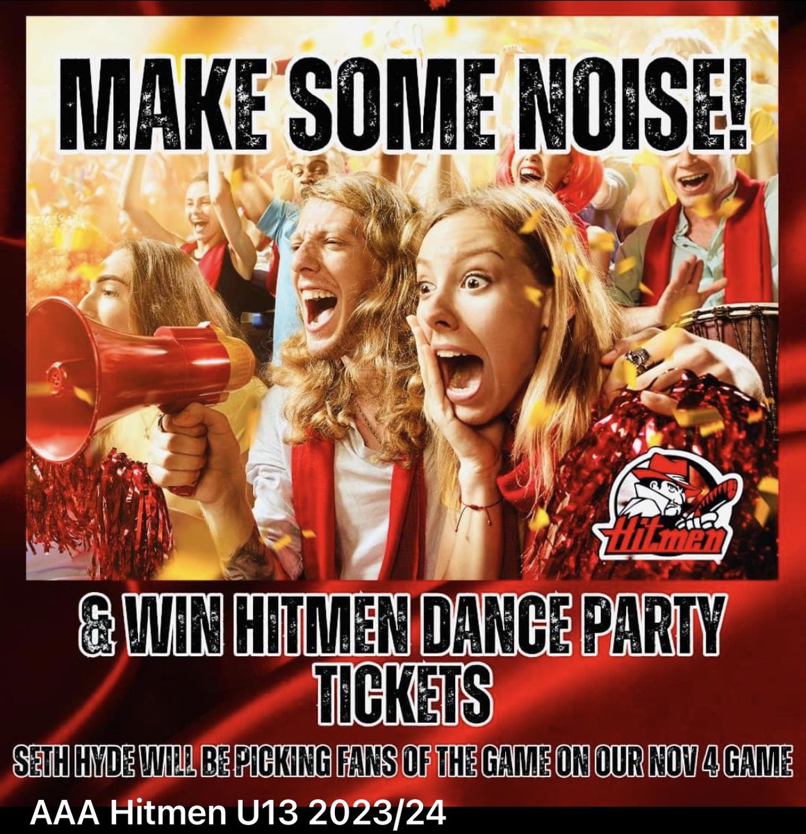 Only 8 days left before the party of the year and only one way to guarantee you get in!!! Your U13AAA Hitmen Team want to hear you cheering them on this Saturday night!!!! Arrive early to ensure you can get in Twin Rinks.