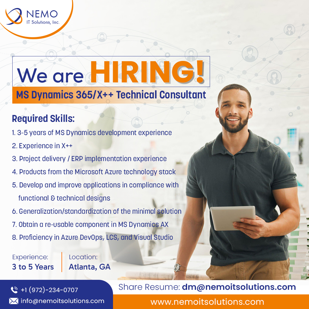 We're Hiring!
Role: MS Dynamics 365/X++ Technical Consultant
Experience: 3 - 5 Years & Location: Atlanta, GA
Share Resume: dm@nemoitsolutions.com
.
.
.
.
#msdynamics365 #msdynamics #microsoftdynamics365 #microsoftdynamics  #msdynamics365jobs #Dynamics365 #dynamics365jobs