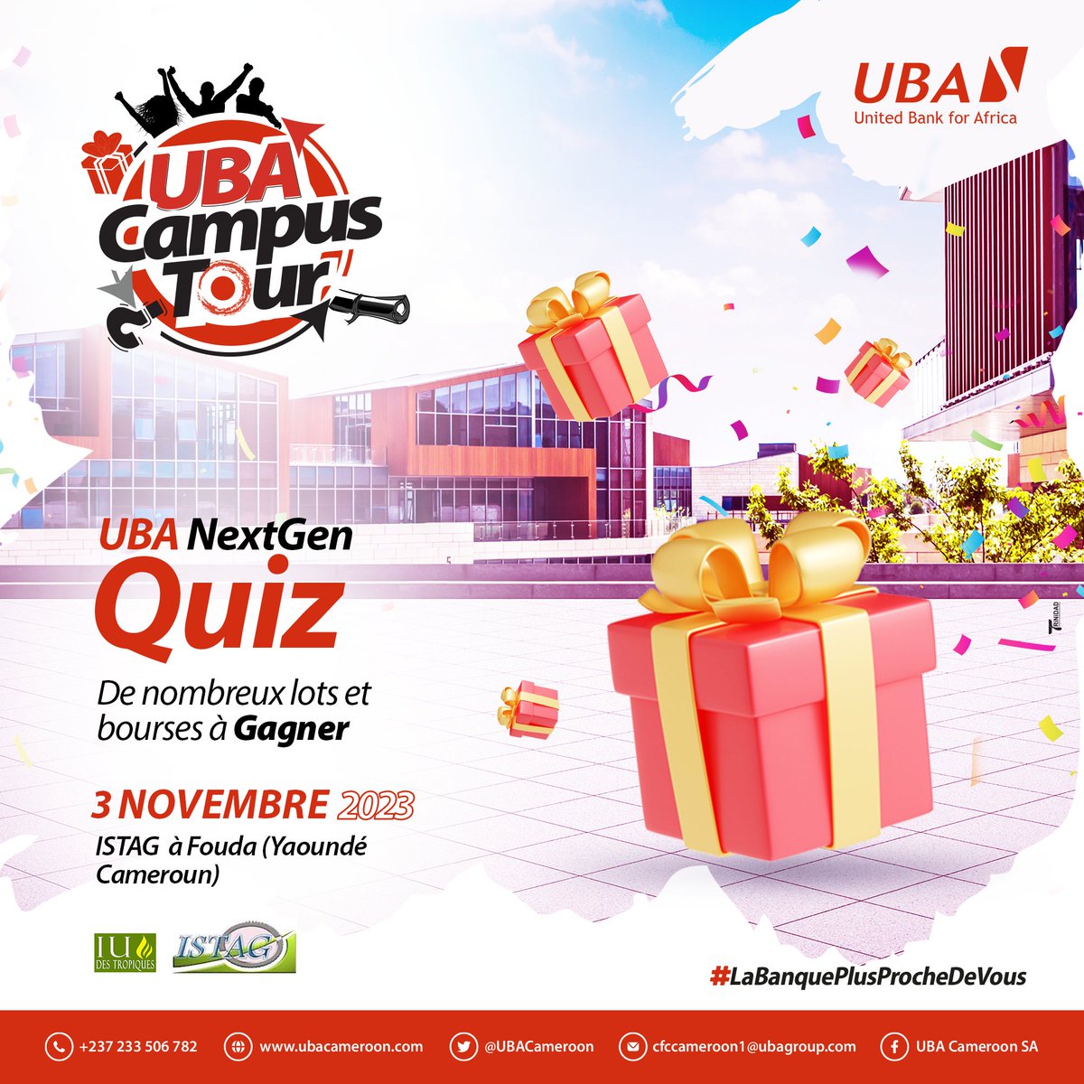 ubacameroon's tweet photo. [UBA CAMPUS TOUR : Quizz NEXTGEN ! 🎓🌟]

Ce vendredi 03 novembre 2023 au campus ISTAG (Fouda) de Yaoundé, venez tester vos connaissances et gagner de nombreux lots ainsi que des bourses scolaires exceptionnelles ! 💼💰

#UBACameroon
#LaBanquePlusProcheDeVous
#QuizzNEXTGEN
#ISTAG https://t.co/v5bANtTJL2