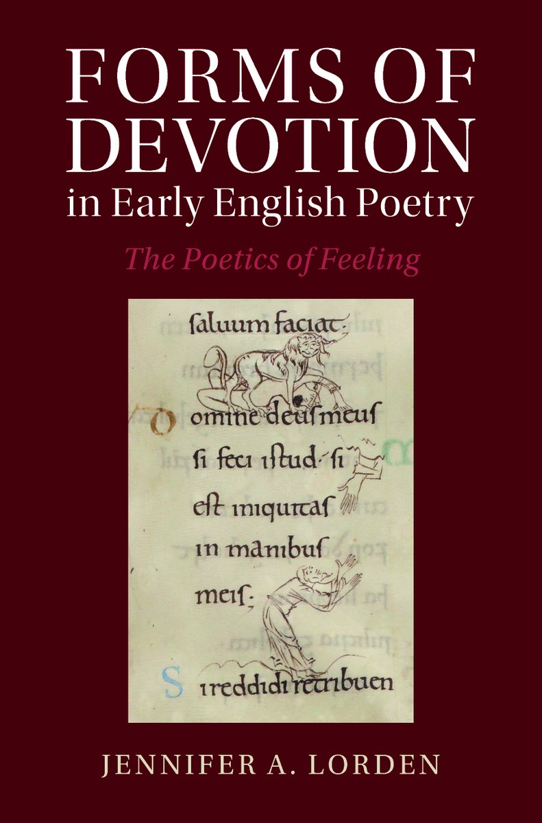My book, Forms of Devotion in Early English Poetry, is available now from <a href="/CambridgeUP/">Cambridge University Press</a> !
