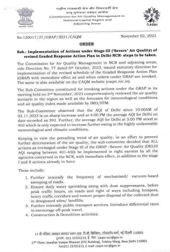 ANI's tweet photo. GRAP stage III imposed in Delhi as air quality deteriorates

Keeping in view the prevailing trend of air quality, in an effort to prevent further deterioration of the air quality, the CAQM decides that ALL actions as envisaged under stage III of the GRAP -'Severe' Air Quality (DELHI AQI ranging between 401-450) be implemented in right earnest by all the agencies concerned in the NCR, with immediate effect, in addition to the stage I and II actions already in force: Commission for Air Quality Management