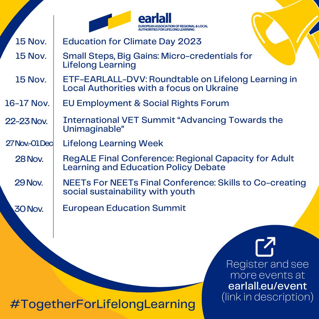 earlallEU's tweet photo. 🗓️November is full of events connected to #LifelongLearning!
📷 Check out the list below and go to https://t.co/O6cN0oWT5Z to find out more!
⏬
#TogetherForLifelongLearning
#EuropeanYearOfSkills
#N4NEETS
#RegALENetwork
#EUSocialForum
#LLLW2023 https://t.co/ukxRDK3RiS
