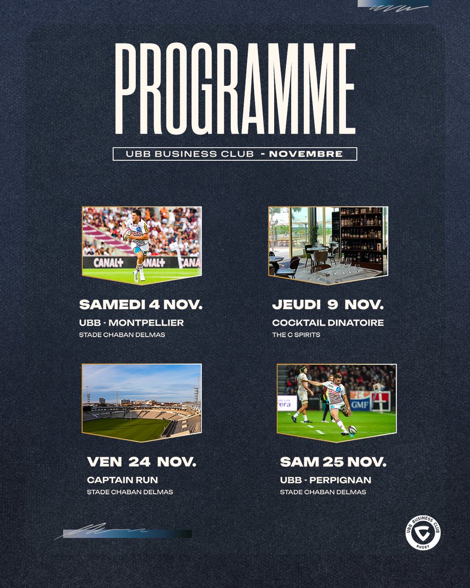 UbbBusinessClub's tweet photo. 📆 VOS RDV 𝐔𝐁𝐁 𝐁𝐔𝐒𝐈𝐍𝐄𝐒𝐒 𝐂𝐋𝐔𝐁 DU MOIS DE NOVEMBRE

🏟 𝗨𝗕𝗕 - 𝗠𝗼𝗻𝘁𝗽𝗲𝗹𝗹𝗶𝗲𝗿, 5e journée de TOP 14 | samedi 4 novembre 17h00 - Stade Chaban Delmas

🍽 𝗖𝗼𝗰𝗸𝘁𝗮𝗶𝗹 𝗱𝗶𝗻𝗮𝘁𝗼𝗶𝗿𝗲, jeudi 9 novembre - The C Spirits

🏉 𝗖𝗮𝗽𝘁𝗮𝗶𝗻 𝗿𝘂𝗻, vendredi 24 novembre - Stade Chaban Delmas

🏟 𝗨𝗕𝗕 - 𝗣𝗲𝗿𝗽𝗶𝗴𝗻𝗮𝗻, 8e journée de TOP 14 | samedi 25 novembre 17h00 - Stade Chaban Delmas

Vous souhaitez rejoindre l’UBB Business Club ? Découvrez nos offres 𝐕𝐈𝐏 en contactant notre équipe Partenariat : partenariat@ubbrugby.com

#iloveubb #ubbbusinessclub
