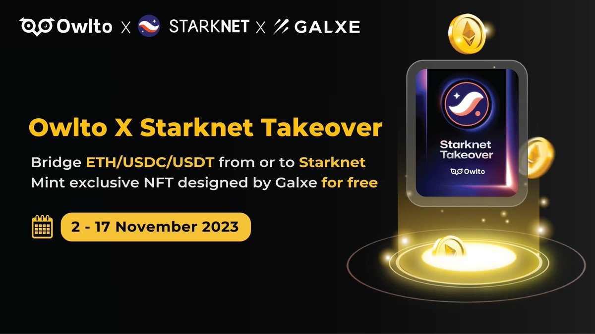 Join Owlto x Starknet Takeover right now!

Bridge ETH/USDC/USDT from or to <a href="/Starknet/">Starknet 🐺🐱</a> 
Mint exclusive 🎭 NFT designed by <a href="/Galxe/">Galxe</a>!

Join at ➡️ galxe.com/OwltoFinance/c…