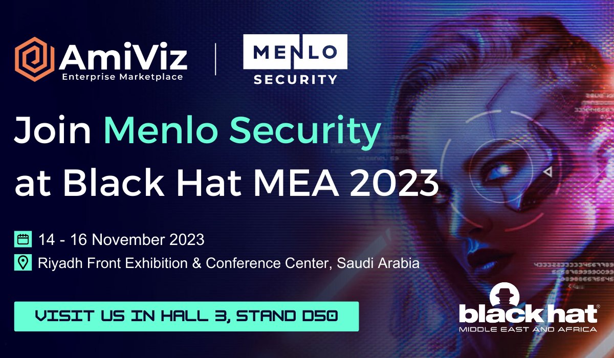 ami_viz's tweet image. Meet @menlosecurity this year&apos;s Black Hat MEA, located at our booth (Hall 3 - Stand D50) in #Riyadh. Discover Menlo Security&apos;s platform and witness how modern #webisolation makes #browser vulnerabilities irrelevant.Schedule a meeting now: lnkd.in/d85pNmHq