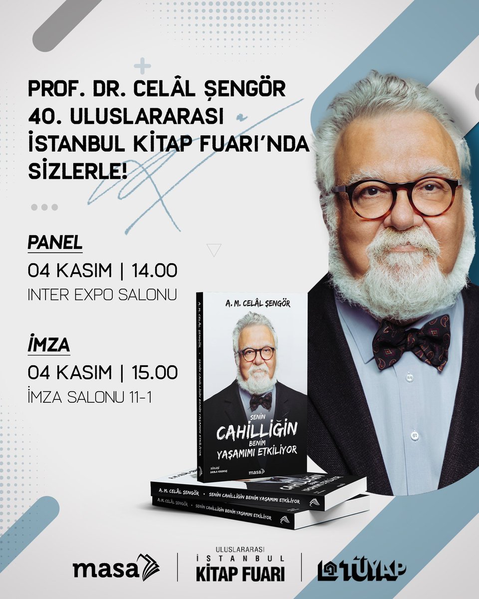 Prof. Dr. A. M. Celâl Şengör, 04 Kasım 2023 Cumartesi günü önce saat 14.00'de panelle, sonrasında saat 15.00’te imza günüyle Masa Kitap okurlarıyla buluşuyor!

Panel: Inter Expo Salonu
İmza Günü: İmza Salonu 11-1

#MasaKitap
#SeninCahilliğinBenimYaşamımıEtkiliyor
#CelalŞengör