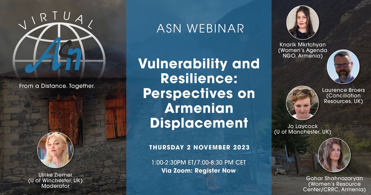 ASN_Org's tweet photo. #vASN: TODAY, Nov 2, 1pm ET #Armenian Displacement in Aftermath of #Ceasefire in #NagornoKarabakh Zoom registration is required https://t.co/jYx42fb15I https://t.co/96kHdo0ZhN