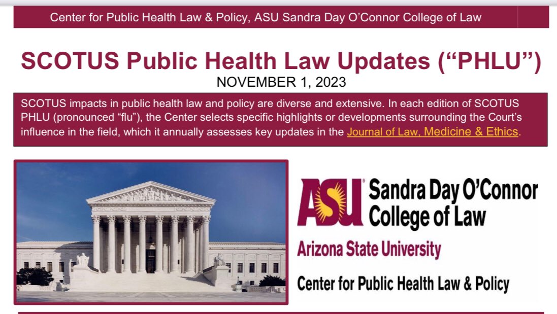 Check out our newest edition of SCOTUS PHLU - November edition through our ASU Center for Public Health Law and Policy link: law.asu.edu/sites/default/…