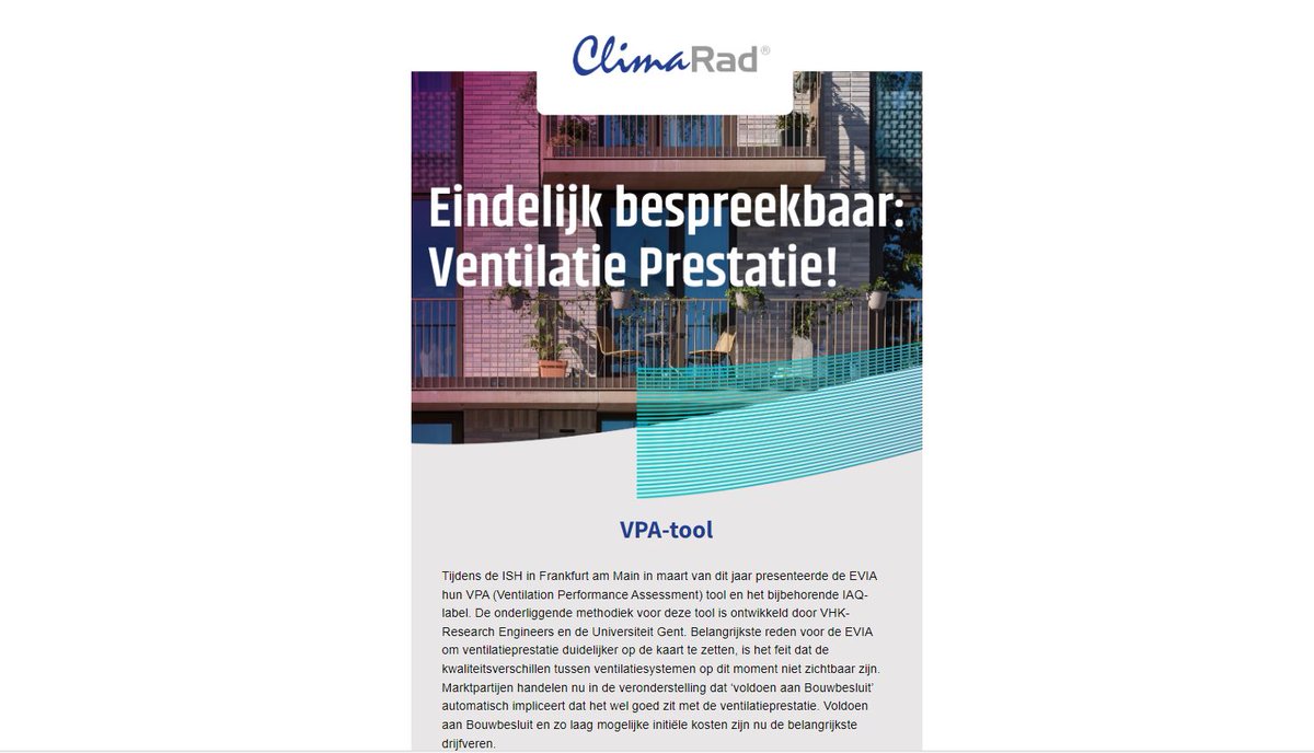 ClimaRad's tweet image. NIEUWSBRIEF – Lees in deze nieuwsbrief meer over de onlangs geïntroduceerde VPA-tool van de EVIA in een externe blog, interessante informatie over de ClimaRad Vita H1C-S, het artikel in het jaarboek van Installatie &amp;amp; Bouw en onze deelname aan de VSK 2024. mailchi.mp/climarad.nl/ni…