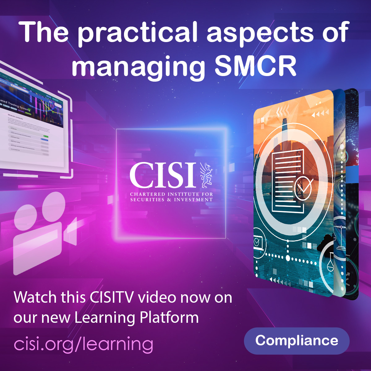 CISI's tweet image. Watch our #CISITV video for insights on living with the regime, taking reasonable steps, and managing SMCR administration to build your knowledge. Watch this and even more on our new Learning Platform: ow.ly/B2JM50Q3qjb