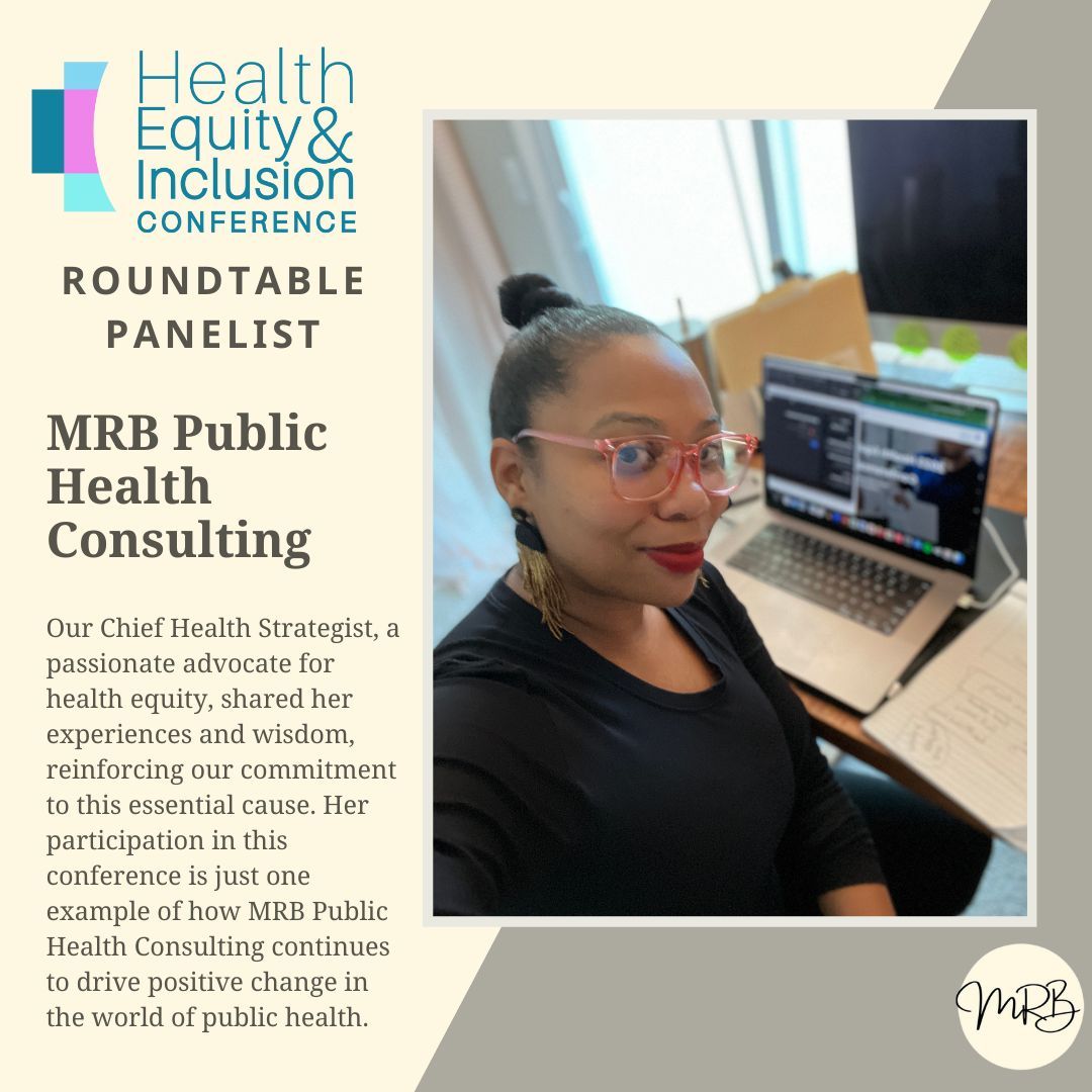 MRBPublicHealth's tweet photo. We're thrilled to announce that our very own Chief Health Strategist, Maudra Brown, was a distinguished panelist at the recent Health Equity and Inclusion Conference. Her insights and expertise were truly remarkable, contributing to vital discussions on creating a more equitable https://t.co/PIdAk0eNBH
