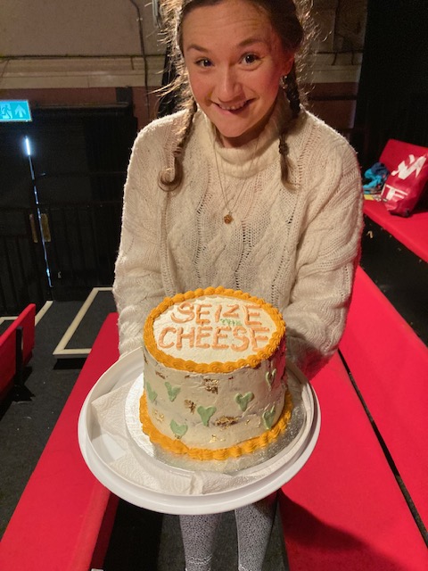 SeizeCheese's tweet image. Jodi Bird, who plays Jasmine, has Seized The Cake...

An hour to go to opening show and everyone is as chilled as a refridgerated Double Gloucester.

Break a leg beautiful cast of @SeizeCheese !