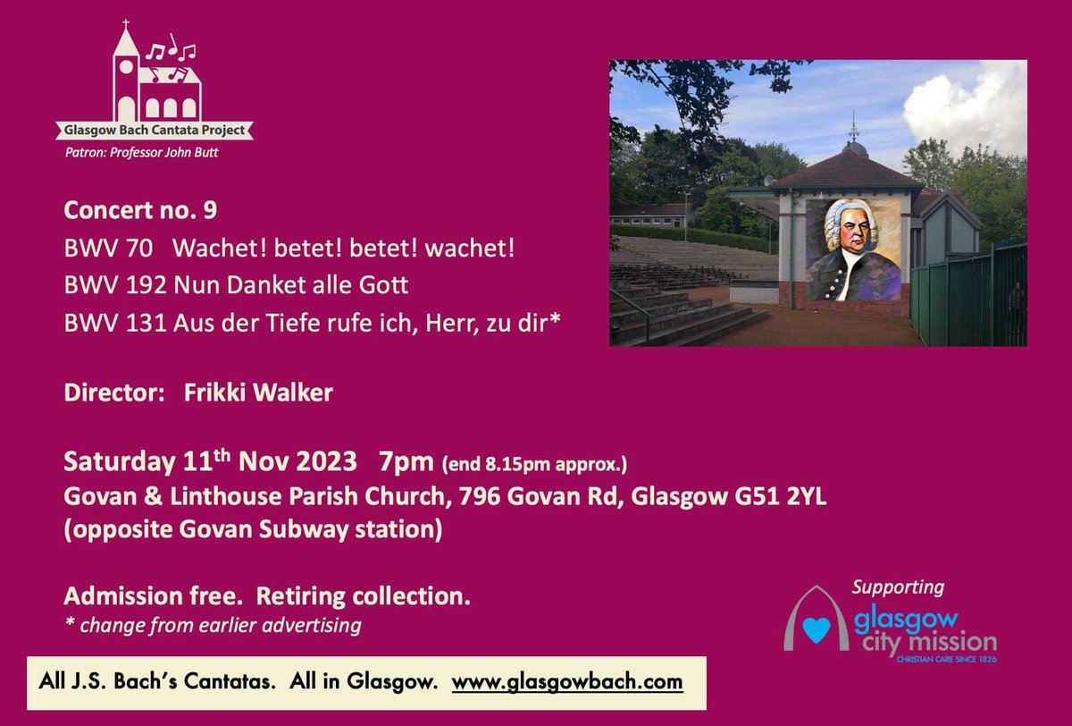 Concert #9 in our Glasgow series of all of Bach’s Cantatas!

Join us at Govan &amp; Linthouse Parish Church for our first visit to wonderful Govan! Adjacent to <a href="/GlasgowSubway/">GlasgowSubway</a> 

SATURDAY 11 NOVEMBER, 7pm 
Free admission - donations to Glasgow City Mission

facebook.com/events/s/conce…