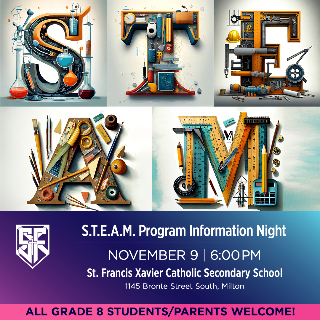 Grade 8 students and their families are invited to attend St. Francis Xavier Catholic Secondary School's STEAM Program Information Night on November 9th! Learn more: hcdsb.info/StFX-STEAM @StFXSOS