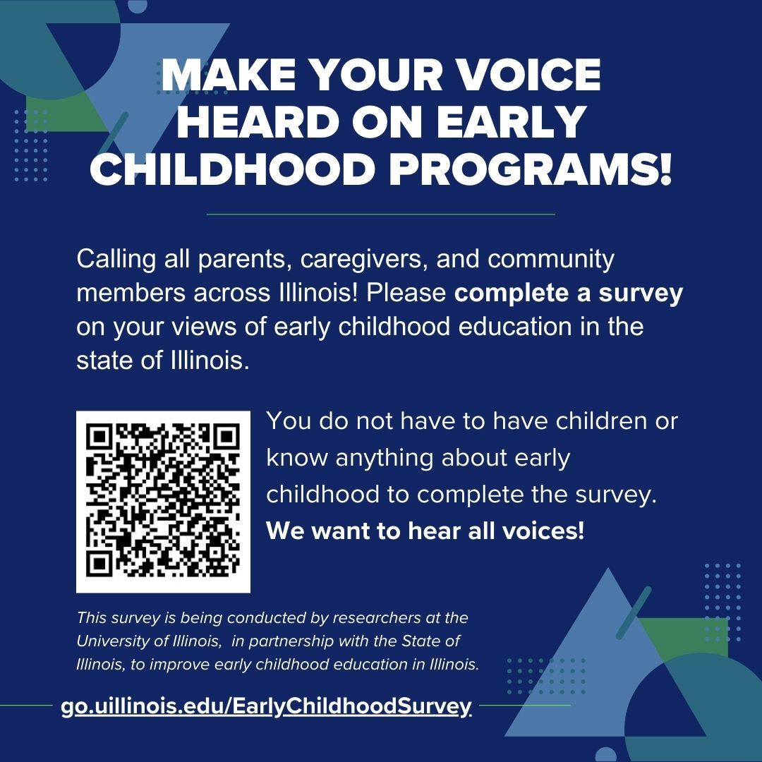Please take the survey at go.uillinois.edu/EarlyChildhood…