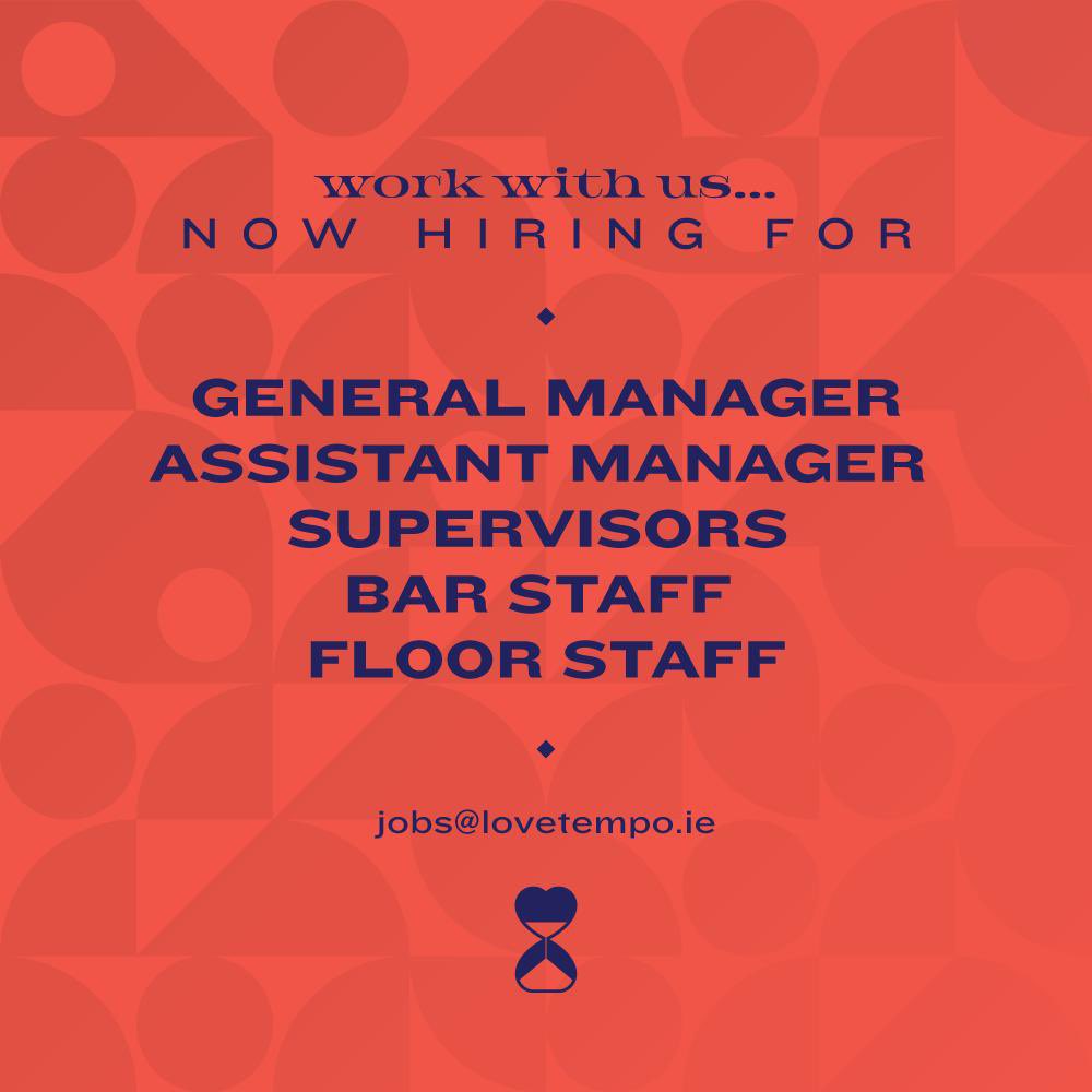 lovetempodublin (@lovetempodublin) on Twitter photo Work with us!
Love tempo is an a new neighbourhood bar coming to Thomas St. & we’re looking for…
- General Manager (min 5 years managerial experience)
- Assistant manager
- Supervisors
- Bar Staff
- Floor Staff
Full & part time positions available.
Email jobs@lovetempo.ie Work with us!
Love tempo is an a new neighbourhood bar coming to Thomas St. & we’re looking for…
- General Manager (min 5 years managerial experience)
- Assistant manager
- Supervisors
- Bar Staff
- Floor Staff
Full & part time positions available.
Email jobs@lovetempo.ie