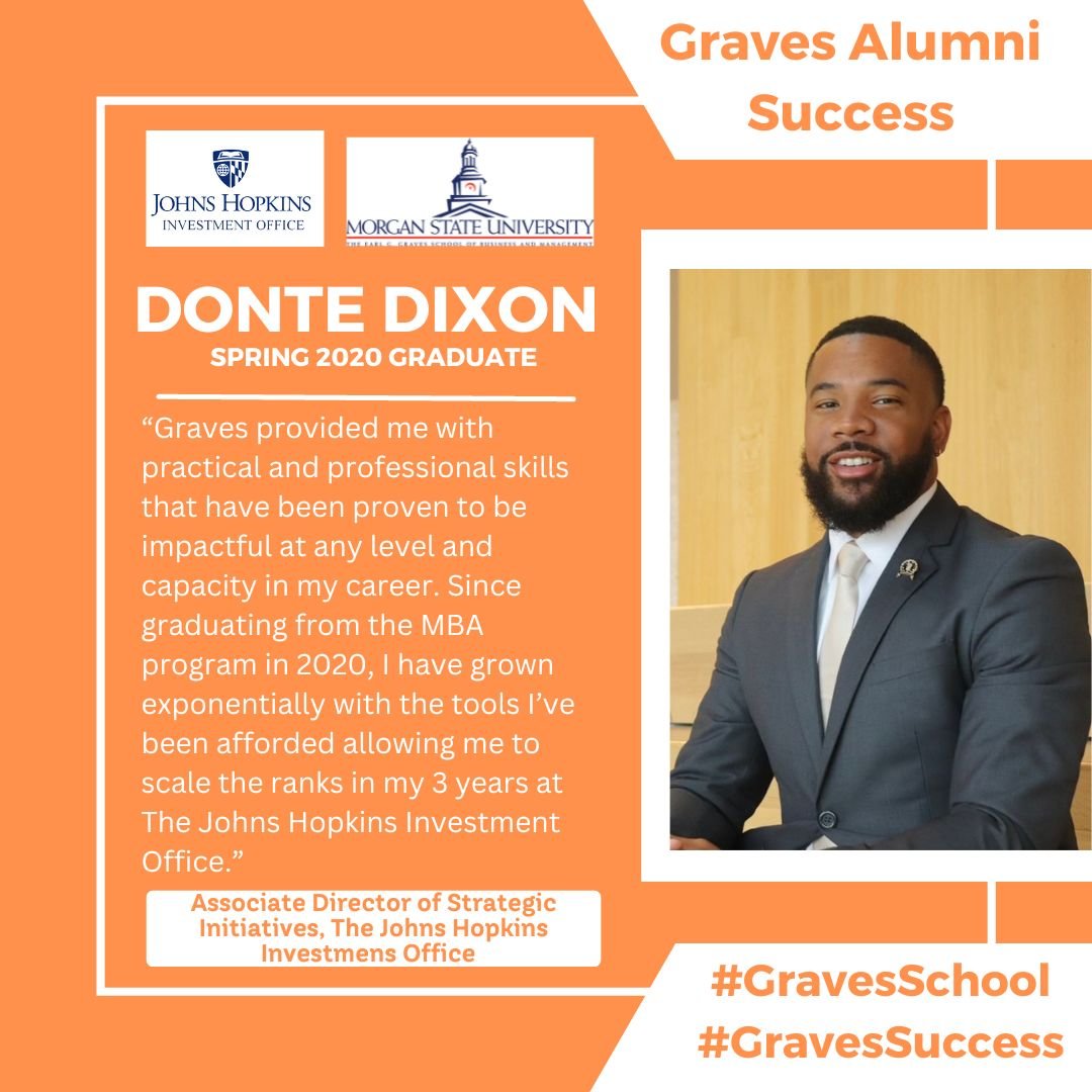 GravesSchool's tweet photo. We are so proud to announce Graves MBA Graduate Donte Dixon, is working as an Associate Director of Strategic Initiatives at The Johns Hopkins Investment Office.

Congratulations again Donte, we are proud of you!
#Director #hbcupride #BIGGRAVES #MBA https://t.co/uI5RtPV14r
