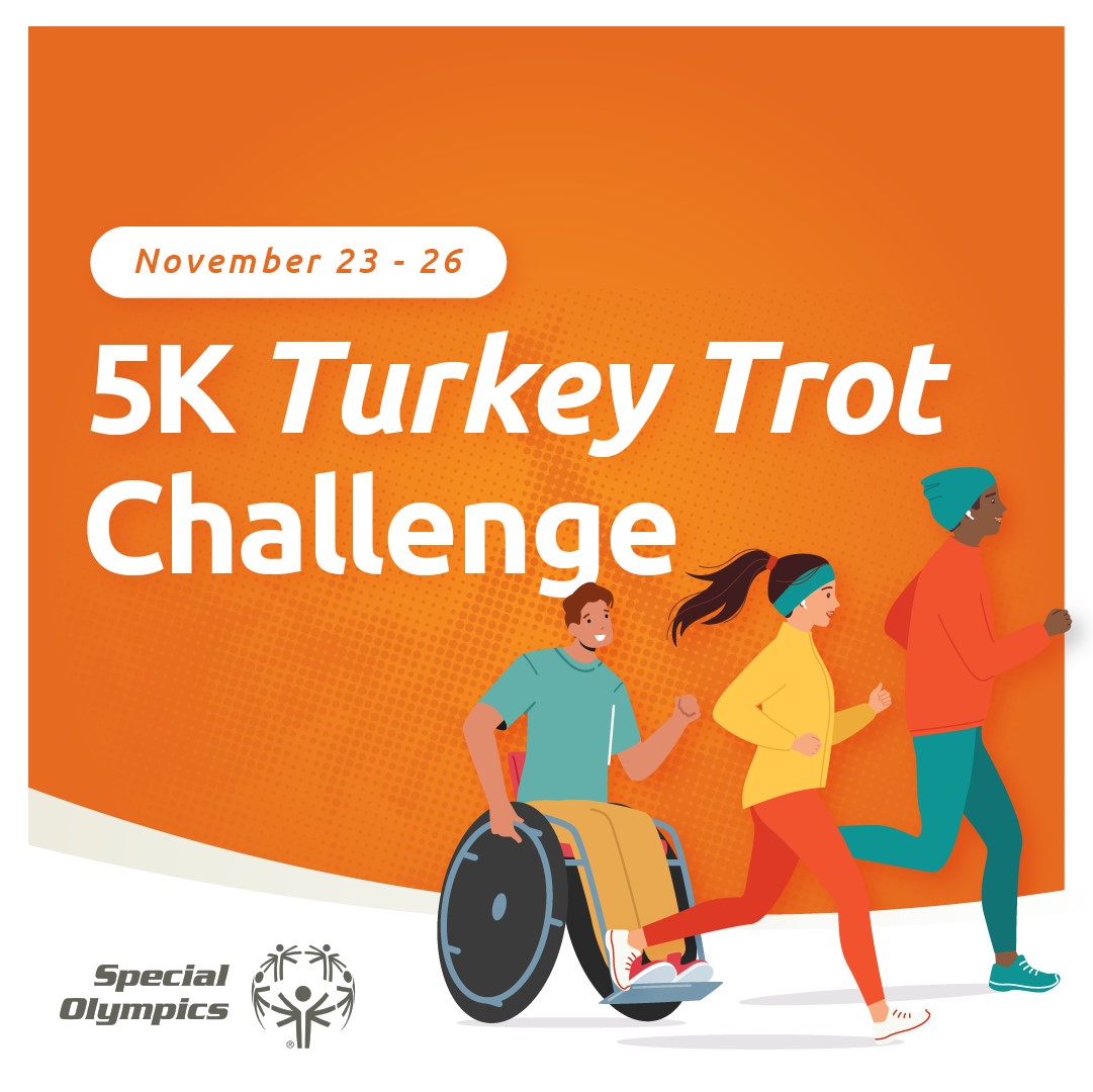 Join the Special Olympics 5K Turkey Trot Challenge this November and help us raise funds for people with intellectual disabilities. 

Sign up now and make a difference! #5KTurkeyTrot 

special-olympics-wv.odoo.com/r/EVA