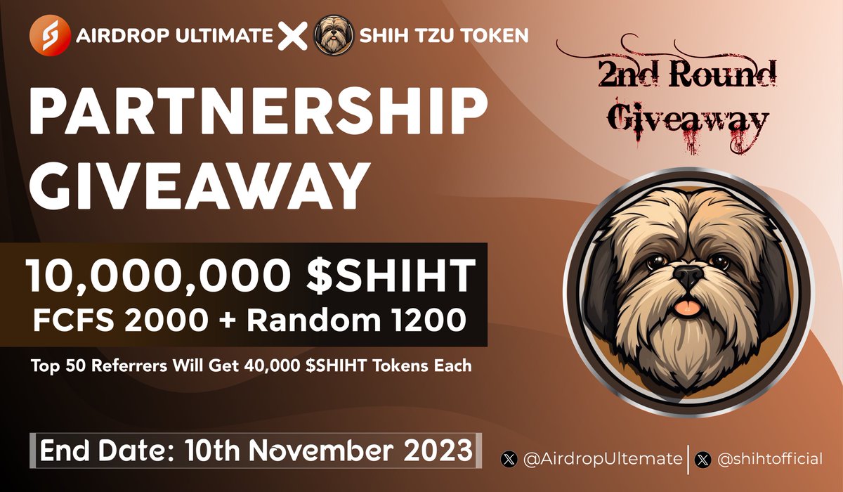 🥳 Shih Tzu Token X Airdrop Ultimate #Giveaway 

🏆 Prize Pool «» 10,000,000 $SHIHT

✅ Follow <a href="/AirdropUltemate/">Airdrop Ultimate</a> &amp;
<a href="/shihtofficial/">Shih Tzu Token</a>
✅ Like, RT &amp; Tag 3 Friends
✅ Complete #Gleam⤵️
gleam.io/ZzUZU/shih-tzu…

⏳ Ends 10th Nov

#ShihTzuToken #Airdrop #Giveaway #Crypto #SHIHT #BSC #Meme