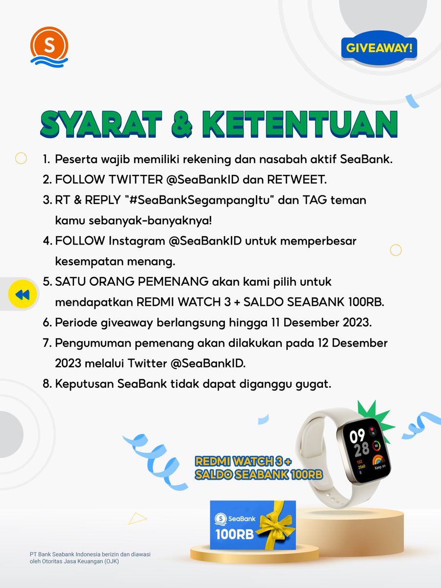 📣GIVEAWAY HADIAH BARU: REDMI WATCH + SALDO SEABANK📣
FOLLOW, RT &amp; REPLY!

Dicari calon pemenang dengan kriteria:
1. FOLLOW Twitter SeaBank Indonesia
2. RT &amp; REPLY "#SeaBankSegampangItu"
3. TAG teman kamu sebanyak-banyaknya!

KESEMPATAN TERBATAS!! Info selengkapnya di slide 2!