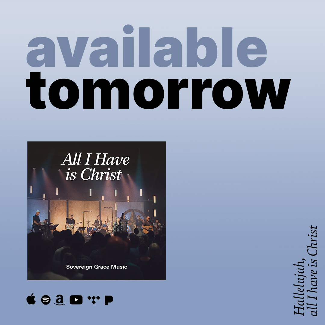 SovGraceMusic's tweet photo. Very excited to share this new arrangement of All I Have is Christ with you tomorrow! 

 #sovereigngracemusic #allihaveischrist https://t.co/nSSbUPQtyV