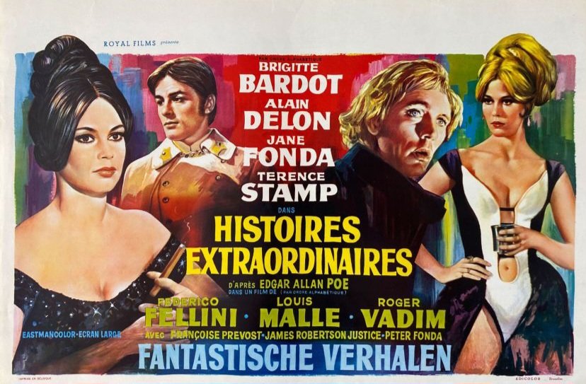 Belgian movie poster for #SpiritsOfTheDead aka #HistoiresExtraordinaires (1968 - #RogerVadim #LouisMalle #FedericoFellini) #TerenceStamp #JaneFonda #BrigitteBardot #AlainDelon #PeterFonda