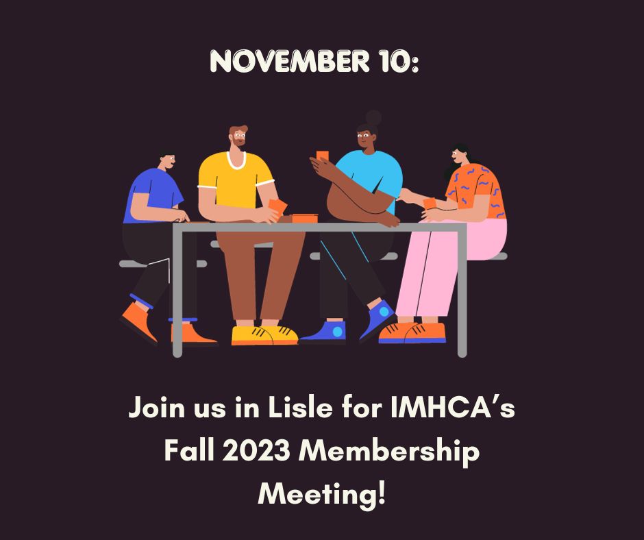 IMHCA's fall membership meeting will be held during the Illinois Counseling Association's 75th Annual Fall Conference. This  is an excellent opportunity to network and learn more about what  IMHCA has to offer! Directions: google.com/maps/dir//3003…