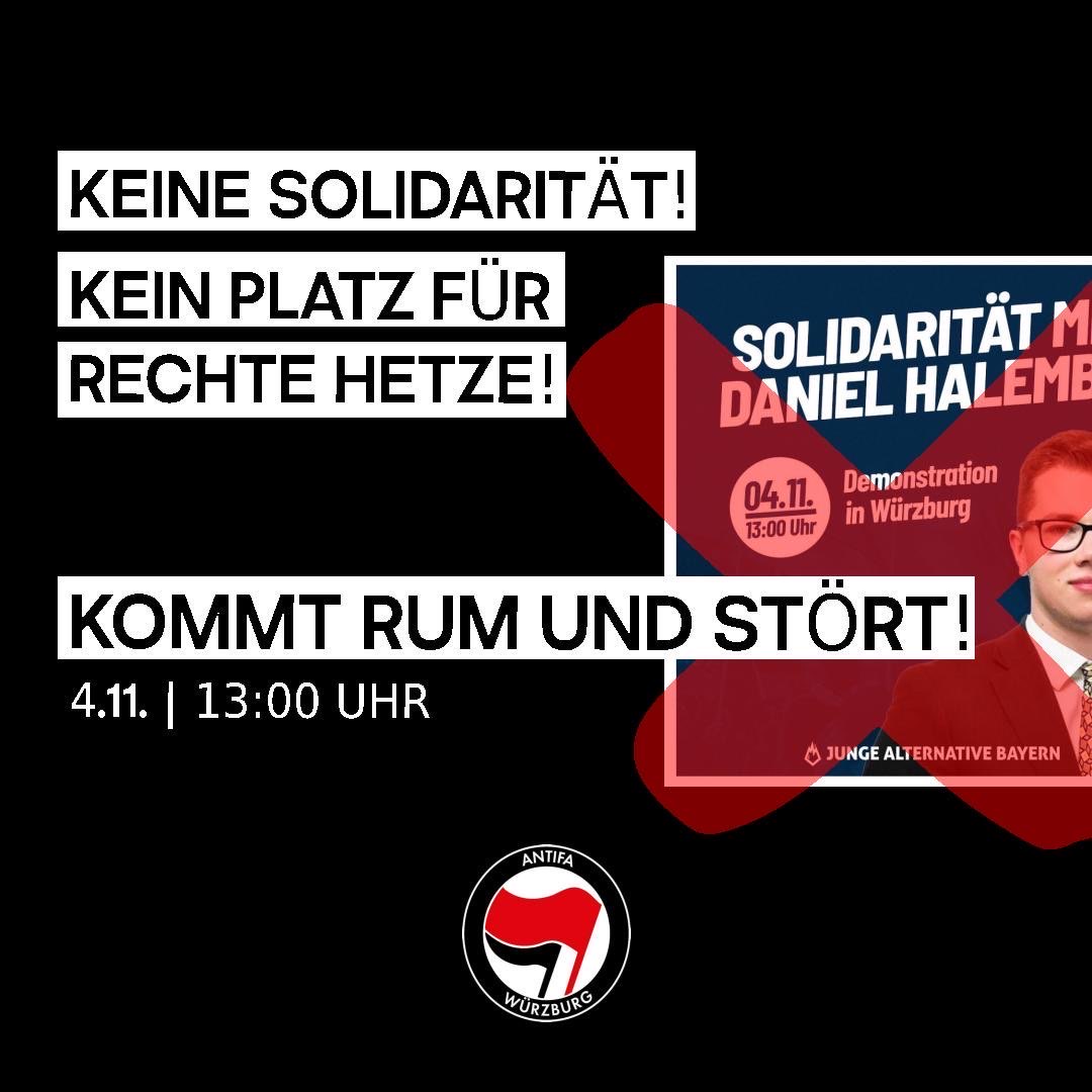 antifa_wue's tweet photo. Alterta!
Die Junge Alternative will sich mit #Halemba solidarisieren? Nicht mit uns! Wir stehen dagegen und geben der rechten Hetze keinen Raum! Lasst uns am 04.11.2023 um 13:00 Uhr in #Würzburg gemeinsam zeigen, was wir von ihrer scheiß Ideologie halten. https://t.co/jjZ09SDPC7