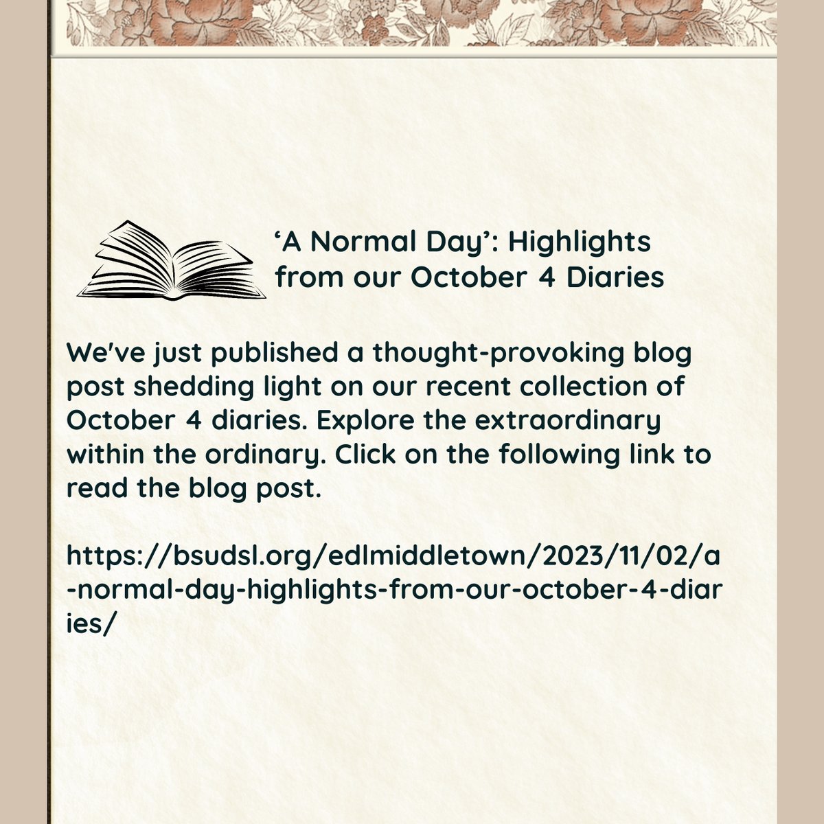 'A Normal Day': Unveiling the Extraordinary in the Ordinary 
📢 We've just published a thought-provoking blog post shedding light on our recent collection of October 4 diaries. 📖✨ Explore the extraordinary within the ordinary. bsudsl.org/edlmiddletown/…