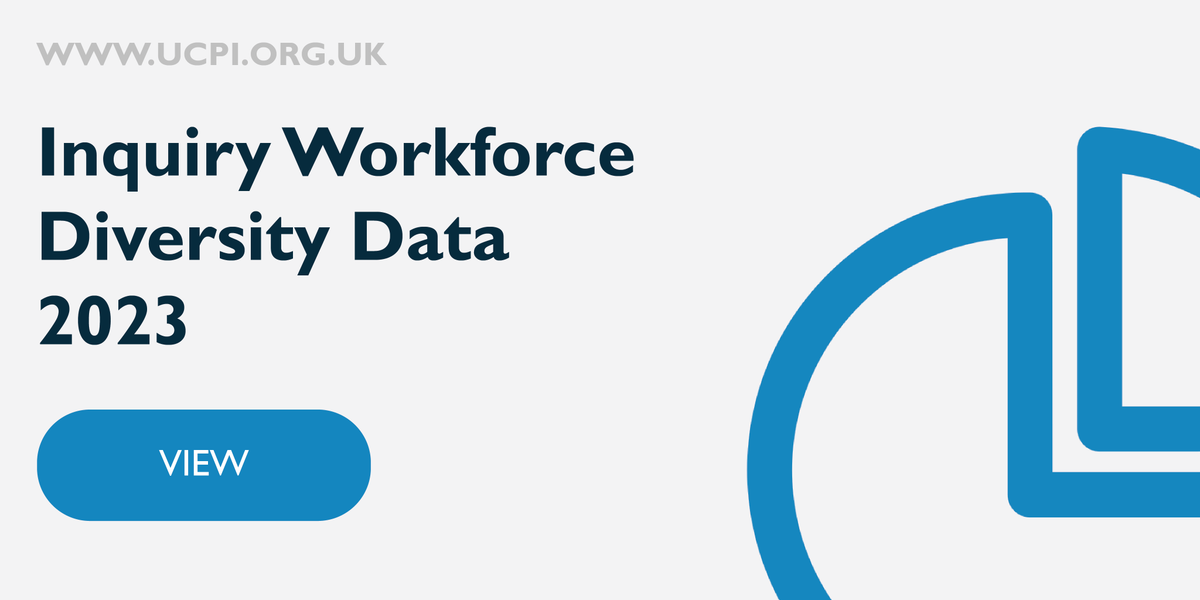 Latest diversity data on the Inquiry workforce published. View: ucpi.org.uk/diversity/