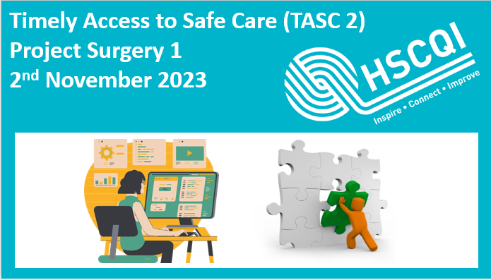Fantastic virtual Timely Access to Safe Care (TASC 2) Project surgery today with TASC project teams sharing change ideas and data, and supporting each other to develop evidence-based interventions. Special thanks to co-facilitators @McBrideRonan @StephanieLKell4 @BreigeMcCann