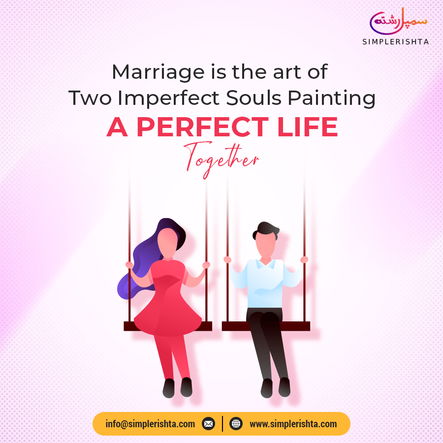 Marriage is the art of two imperfect souls painting a perfect life together.  Embracing imperfections, creating a masterpiece of love. 💑

📧 info@simplerishta.com
🌐 simplerishta.com

#simplerishta #matrimonialservices #wedding #marriage #LoveInMarriage