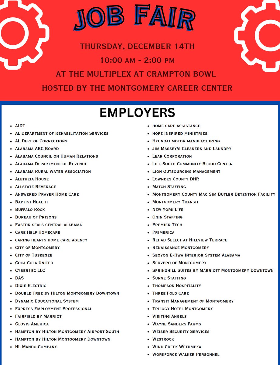 The Montgomery Career Center is hosting a job fair December 14, 2023 at the Multiplex. Over 50 employers will be present! Please see the employer list for details: