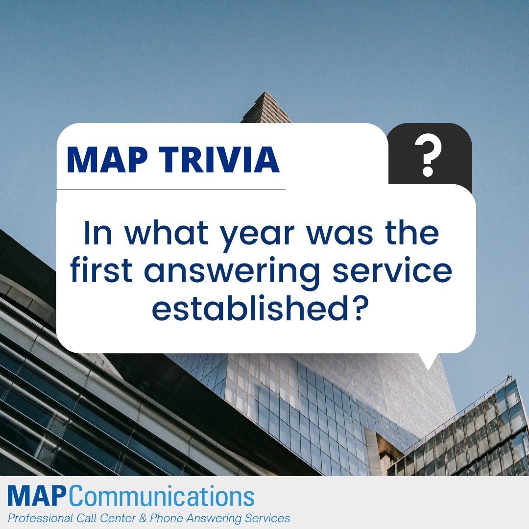 MAPCommInc's tweet image. It&apos;s time to test your #answering service knowledge with #MAPTrivia!