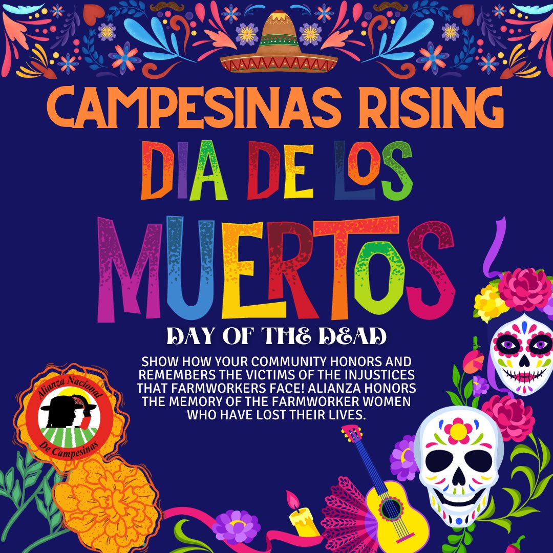 On these days we remember all the Farmworkers who are no longer here with us. And we continue our work to ensure that no more fall victim to the injustices faced by the farmworker community.

#CampesinasRising #diadelosmuertos