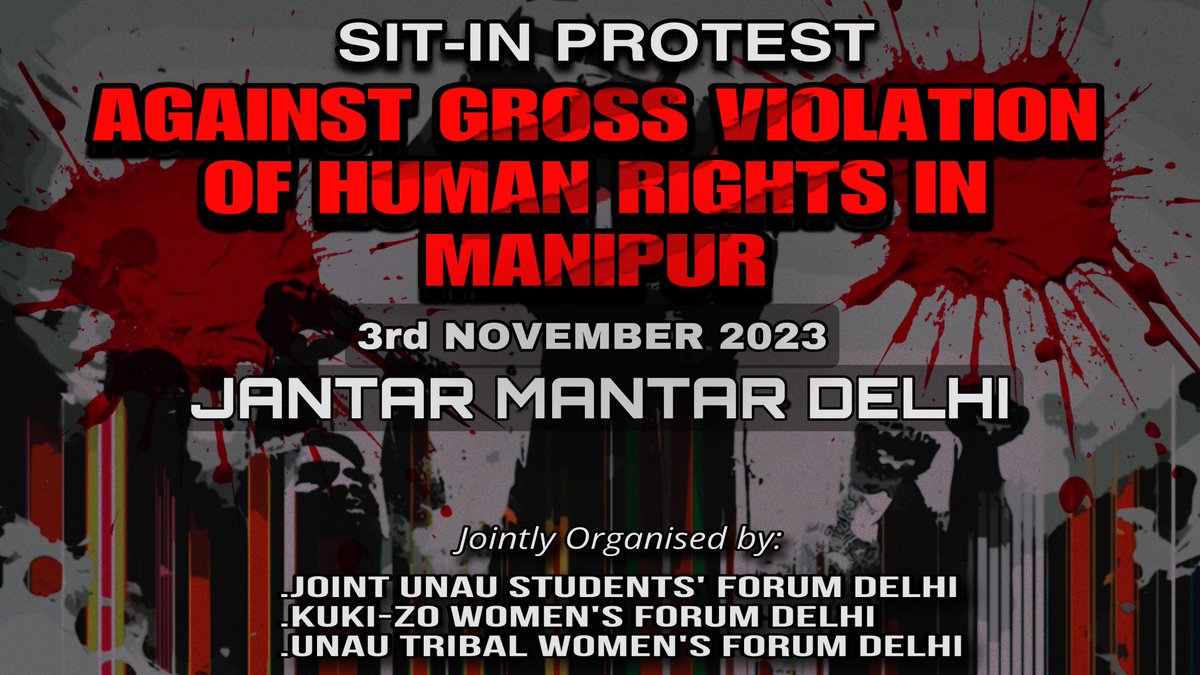 HRHlenn's tweet photo. Come one , Come all
To all people of Manipur in Delhi & Indians in NCR
You must come and register your protest!

If you belong to the Chin-Kuki-Mizo-Zomi-Hmar-Zo-Unau-Tribal grouping or  If you are a human rights defender and activists, an Aam Bharati/Indian, a meitei and for that matter a human being and you happen to be in Delhi on November 3rd, you must head for Jantar Mantar at 1:30 PM to protest against Gross Human Rights Violations in Manipur, India.

THIS IS ABOVE POLITICS, RACE, ETHNICITY AND IDEOLOGICAL POSITIONS.
Nirbhayas of Manipur deserve your attention like the way you have responded for Nirbhaya of Delhi.
Listen to our cries and we shall be there for you when you need us. This is no longer a fight of the affected communities alone. Humanity itself is at stake. So, Nov3 becomes your rally , your fight so that India remains a proud nation of human rights defenders globally.

Its is against human rights to:
1. Shutdown Internet for 6 Months and counting 
2. The cases of Gangrape and torture of women in Manipur to teach communities their "Aukaat". - the subjugation of the minority through desecration of their women's body and soul
3.The burning alive of a 7 years old Child Tongsing, who is the youngest son of a Meitei mother and a Kuki father
 in an Ambulance by riotous mobs in Imphal. This is the real story of Manipur! The ones committing these heinous crimes are pure and simple criminals of the highest order and the enemy of humanity. A half Meitei, half Kuki boy is burnt alive and is being justified as collateral damage of the May 3 Manipur mayhem. Are we humans going to let this slide and remain mute spectators to assault on humanity. I for one will not. To be contd