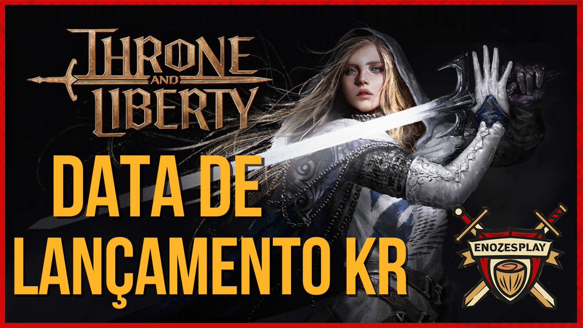 THRONE AND LIBERTY DATA DE LANCAMENTO E INFORMAÇÕES KR 