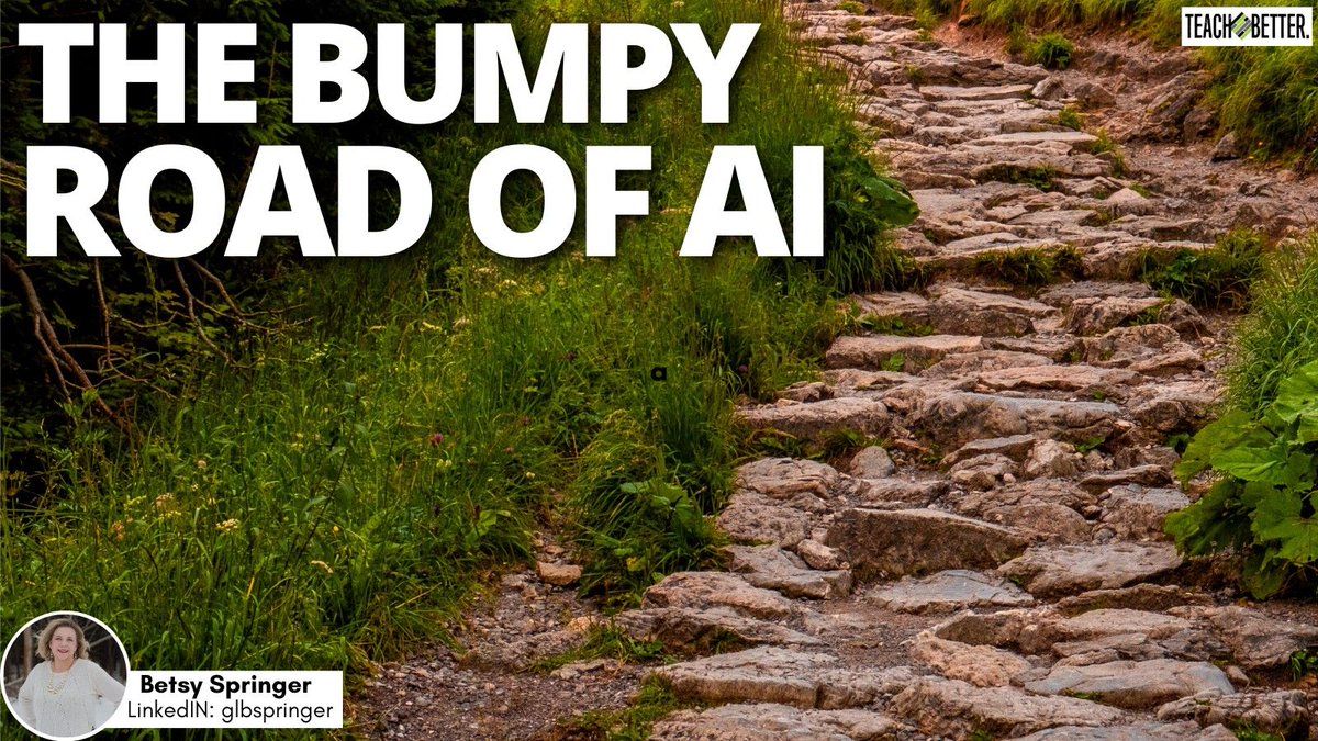 Learn, apply, repeat... Click the link to read The Bumpy Road of AI by Betsy Springer- buff.ly/47grrf7. #Blog #Teaching