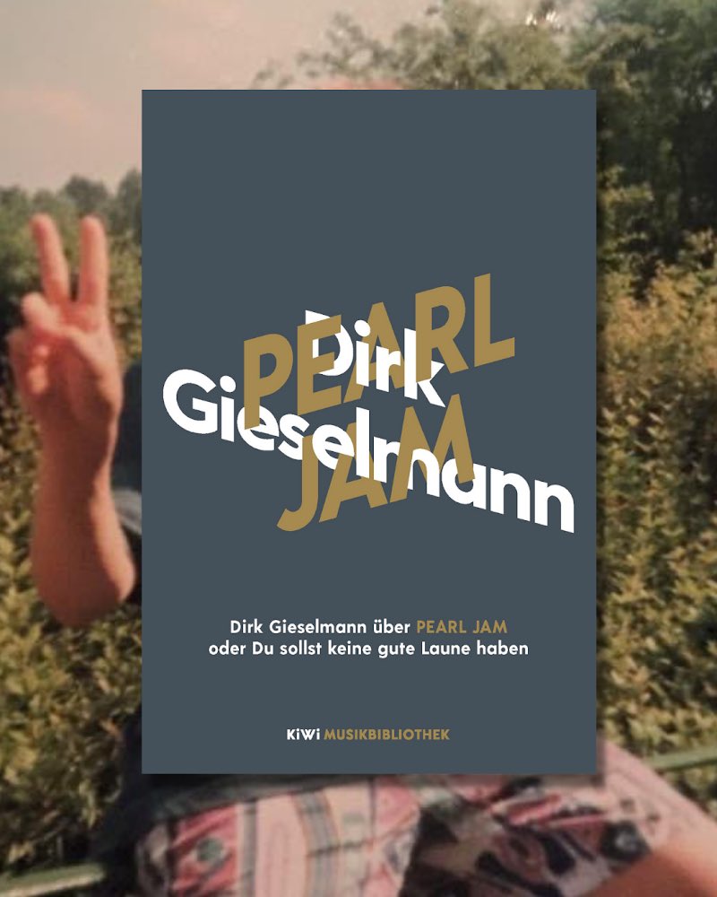 KiWi_Verlag's tweet photo. Heute erscheint »Dirk Gieselmann über Pearl Jam oder Du sollst keine gute Laune haben«! 

Herzlichen Glückwunsch, lieber @DirkGieselmann zum Erscheinen dieser amtlichen Grunge-Perle in der KiWi Musikbibliothek! https://t.co/dLbkPIgZRf Playlist bei Spotify https://t.co/5gW2olCXpO https://t.co/cWuWFSi6No