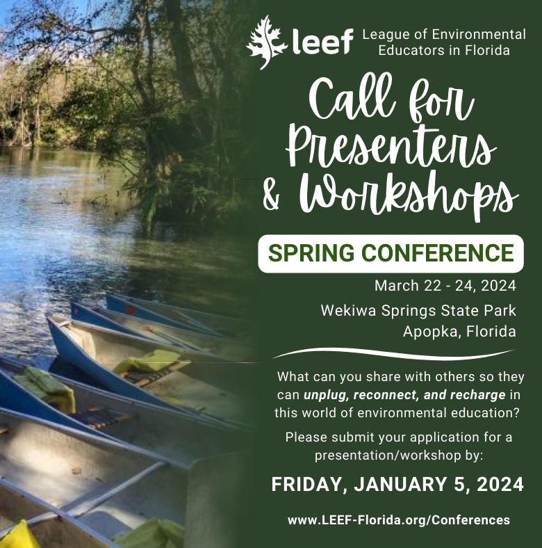 LEEF_Florida's tweet photo. Do you have an amazing activity or research to share?  15 minute, 40 minute and 3 hour workshop spots are available at our Annual Conference March 22-24.  Applications due January 5, 2024.
More info here:  https://t.co/VQafMXgv1y https://t.co/F39Psr8NXh