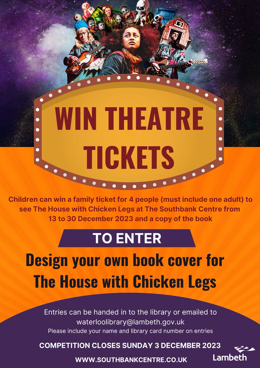 WaterlooLib's tweet image. Calling all young artists! A chance to win tickets to see &apos;The House With Chicken Legs&apos; at The Southbank Centre!🎨🖌️

Entries can be handed in to the library or emailed to waterloolibrary@lambeth.gov.uk

#Waterloo #SE1 #southbank