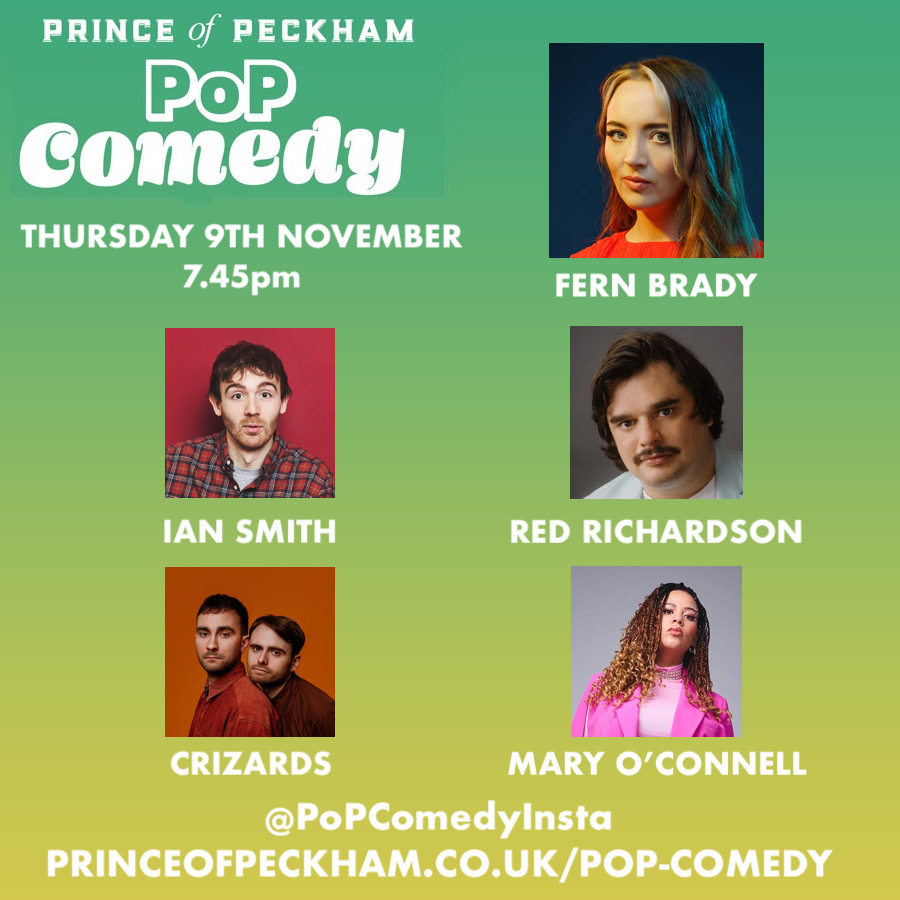 PoP Comedy is back next week and close to selling out! 🗓Thursday 9th November 🕣7.45pm With this fantastic lineup: 🎤 @FernBrady 🎤 @Iansmithcomedy 🎤 @redrichardson1 🎤 @crizards 🎤 @marydoesgigs 🎟 Tickets available on DICE: link.dice.fm/cDwwazHinEb