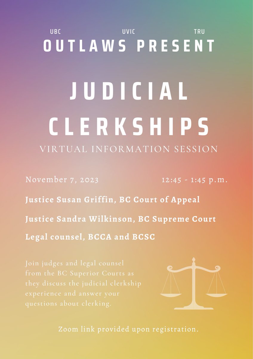 Members of OutLaws groups at @AllardLaw, @UVicLaw, and @TRUFacultyofLaw are invited to join judges and legal counsel from the Court of Appeal and @BCSupremeCourt for an information session about judicial clerkships on Nov. 7 at 12:45 p.m. Register here: forms.gle/e7k4xZosjk5vQe….