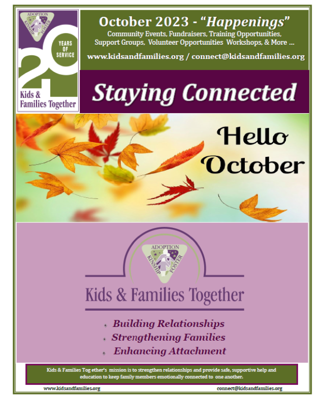 October 2023 Happenings - Stay Connected to K&amp;FT! - mailchi.mp/kidsandfamilie…