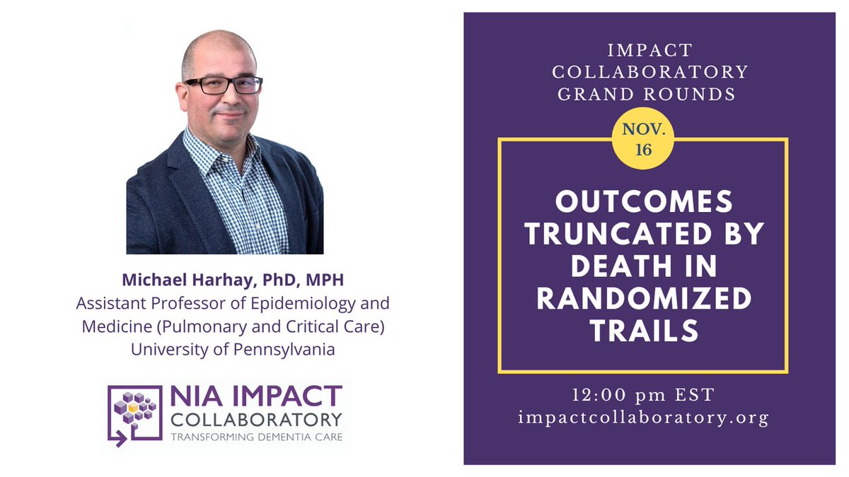 Save the date! Our next #GrandRounds is on Nov. 16 at 12pm ET w/ Michael Harhay from @PennMedicine. Join us to learn about 'Outcomes truncated by death in randomized trails.' More info here: bit.ly/3FGwucJ