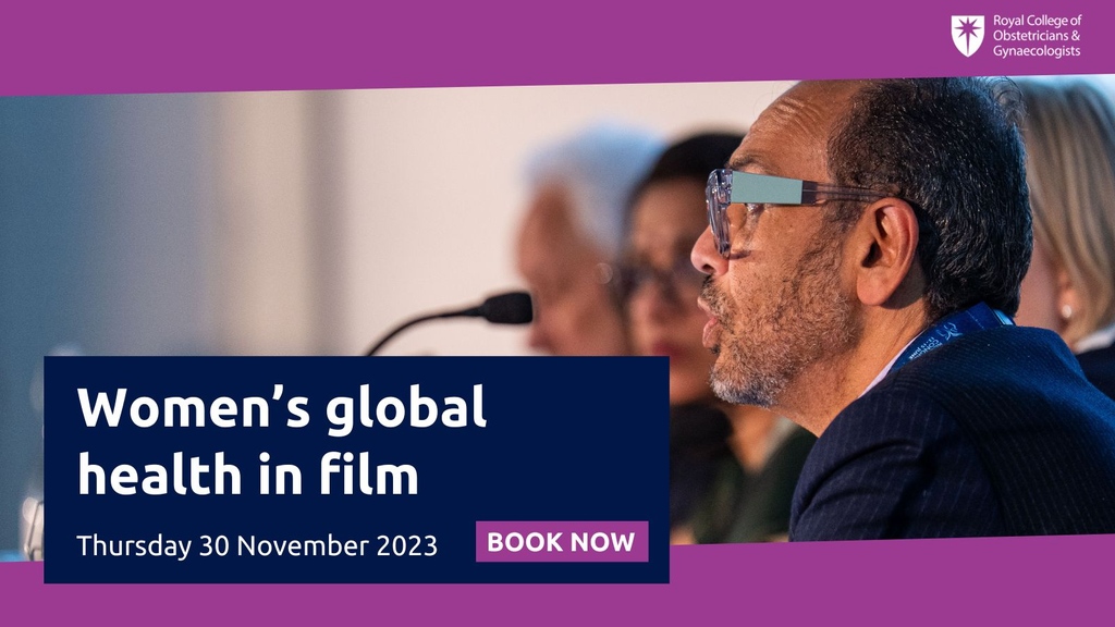 Register now for Women's Global Health in Film, an event hosted by @rcobsgyn to explore women's health issues through thought-provoking short films. All proceeds will support the RCOG’s Global Health activities. Book here: l8r.it/q40a